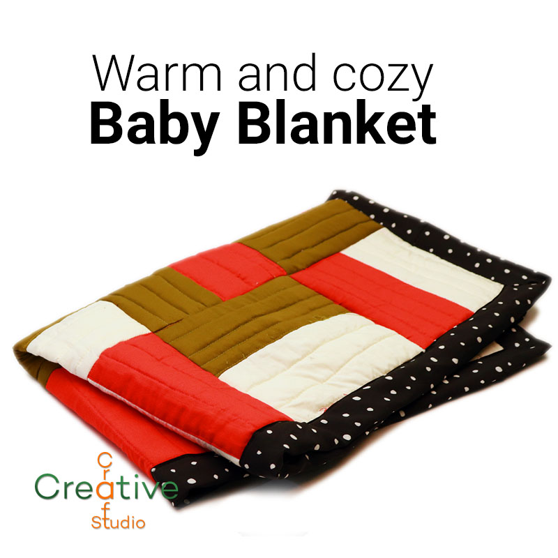 Sew a warm and cozy baby blanket