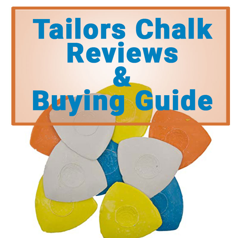 Tailors Chalk Reviews & Buying Guide 2021