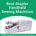 Top 5 Best Stapler Handheld Sewing Machines